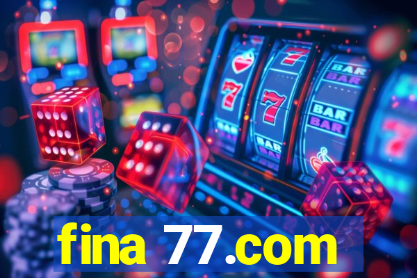 fina 77.com